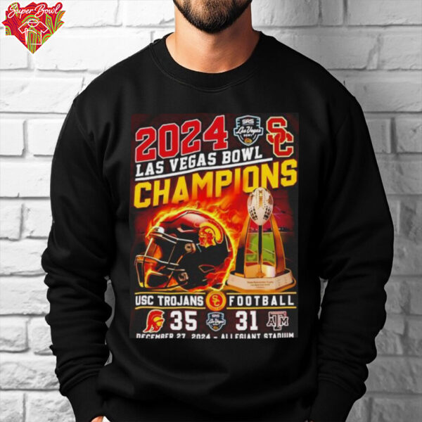 2024 Las Vegas Bowl Champions USC Trojans vs Texas A&M Allegiant Stadium shirt