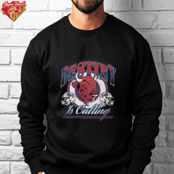 Buffalo Bills Destiny Is Calling Shirt