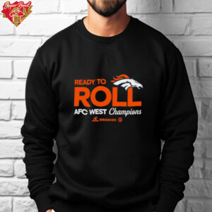 Denver Broncos Ready To Roll AFC West Champions 2024 Shirt