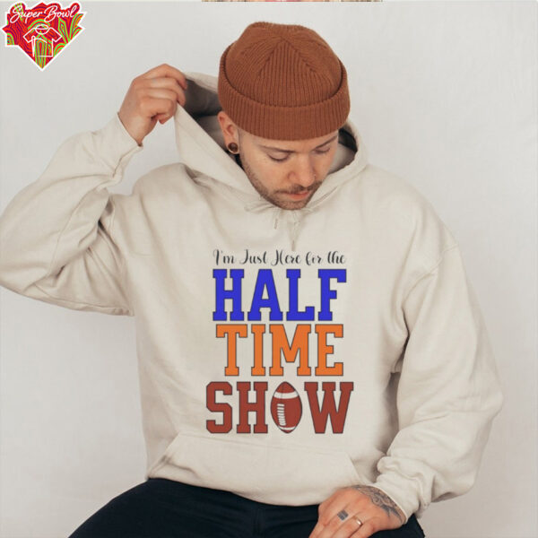 Halftime Show Super Bowl Football Game Day Text shirt