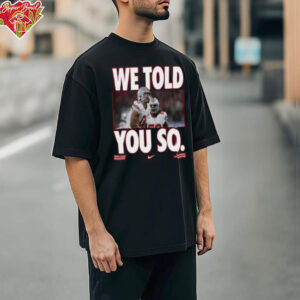 Ohio State Buckeyes Football Nike Tribute 2024 2025 National Champions We Told You So Unisex T Shirt