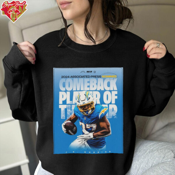 Official Los Angeles Chargers Jk Dobbins 2024 Associated Press Nominee Comeback Player Of The Year Poster t shirt