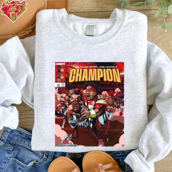 Official Poster Kansas City Chiefs Two Teams Enter One Leaves A Champion AFC Championship Jan 26 2025 t shirt