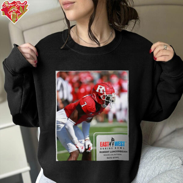 Official Robert Longerbeam Rutgers Scarlet Knights Senior CB East West Shrine Bowl Rate Bowl Poster t shirt