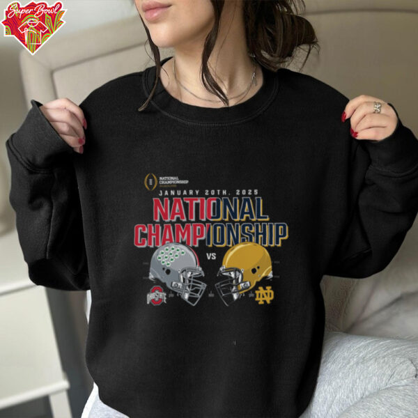 Ohio State Buckeyes Vs. Notre Dame Fighting Irish College Football Playoff 2025 National Championship Matchup All Out Effort T Shirt