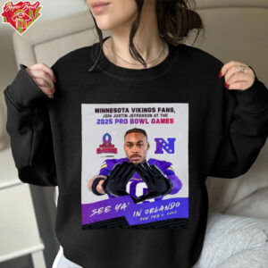 Official Minnesota Vikings Fans Join Justin Jefferson At The 2025 Pro Bowl Games NFC See Ya’ In Orlando On Feb 2 2025 Poster t shirt