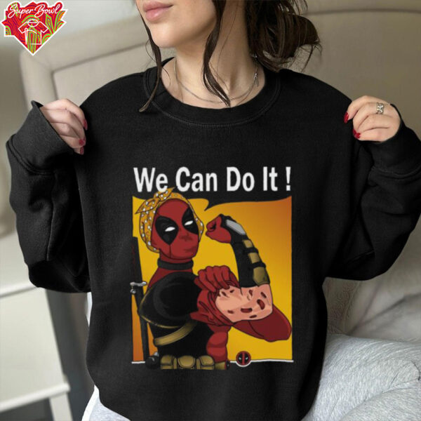 Strong Deadpool Rosie The Riveter We Can Do It T Shirt