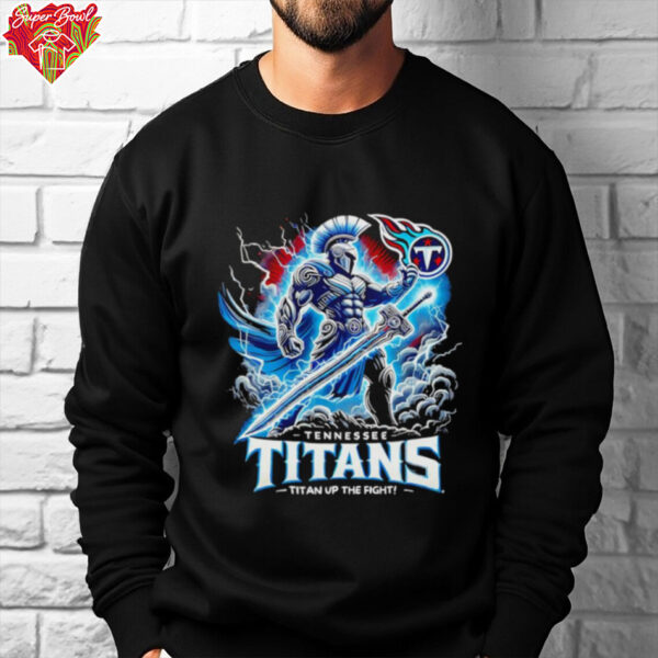 Tennessee Titans Titan up the fight shirt