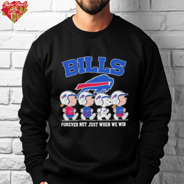 The Peanuts Characters X Buffalo Bills Forever Not Just When We Win Shirt