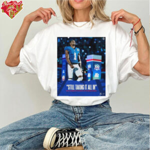 Official Poster New York Giants Still Taking It All In Malik Nabers On The Impact Of His Rookie Season Signature t shirt