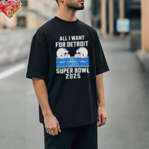 All I Want For Detroit Lions To Win Super Bowl 2025 Helmet Stadium Shirt