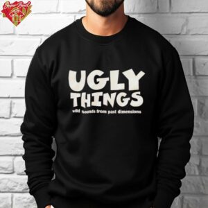 Ugly Things Wild Sounds From Past Dimensions T shirts