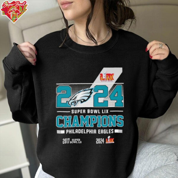 2017 2024 Super Bowl LIX Champions Philadelphia Eagles shirt