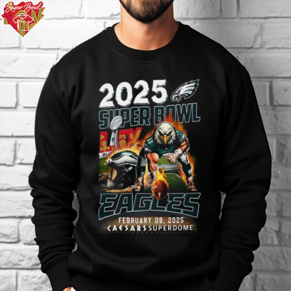 2025 Super Bowl Eagles February 09 2025 Superdome Limited Edition Unisex T Shirt