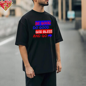 Josh Allen MVP Buffalo Bills quote be good do good God bless and go shirt