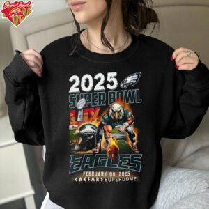 2025 Super Bowl Eagles February 09 2025 Superdome Limited Edition Unisex T Shirt