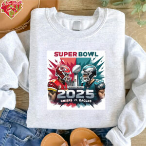 Super Bowl LIX 2025 KC Chiefs VS Eagles KansasSuper Bowl Champs 2025 Shirt