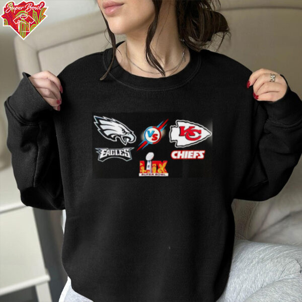 Chiefs vs Eagles Super Bowl 2025 LIX logo shirt