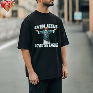 Saquon Barkley Philadelphia Eagles Philly Even Jesus Loves The Eagles T shirts