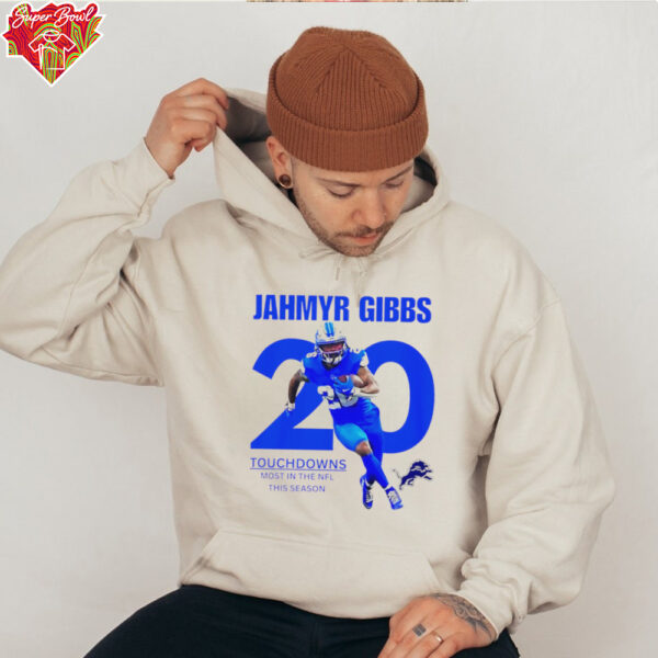 Detroit Lions Jahmyr Gibbs no.20 touchdowns most in the NFL this season shirt