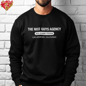 The Nice Guys Agency All Case Types Los Angles California T shirts