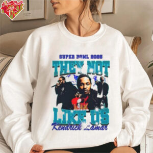 2025 Super Bowl They Not Like Us Kendrick Lamar Shirt