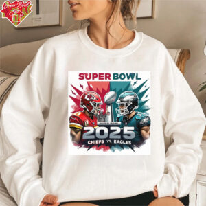 Super Bowl LIX 2025 KC Chiefs VS Eagles KansasSuper Bowl Champs 2025 Shirt