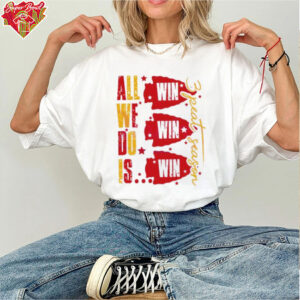 All We Do Is Kansas City Chiefs 3 Peat Season shirt