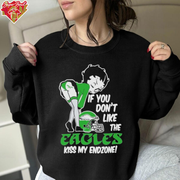 Official Betty Boop Philly If You Don’t Like The Philadelphia Eagles Kiss My Endzone Helmet Super Bowl T shirts