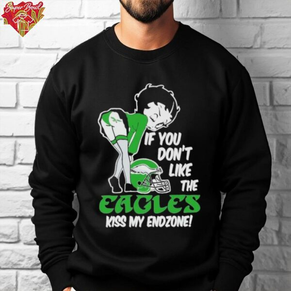 Official Betty Boop Philly If You Don’t Like The Philadelphia Eagles Kiss My Endzone Helmet Super Bowl T shirts