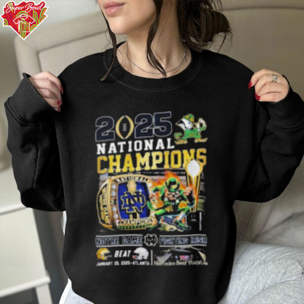 Official Notre Dame Irish Fighting Beat Ohio State Buckeyes 2025 College Football Playoff National Champions Ring Helmets T Shirt