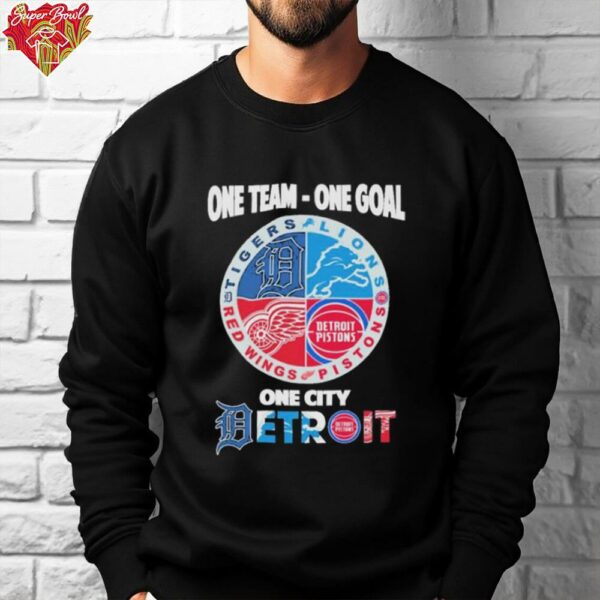 One team one goal one city Detroit sports Detroit Lions, Pistons, Red Wings and Tigers logo t shirt