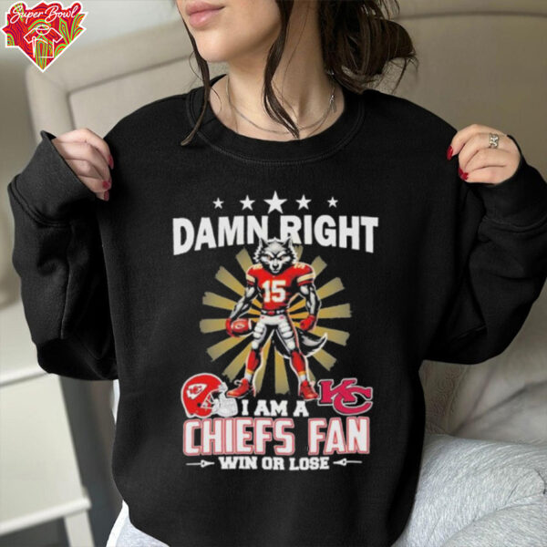 Patrick Mahomes Damn Right I Am A Kansas City Chiefs Fan Win Or Lose Mascot Helmet T shirts