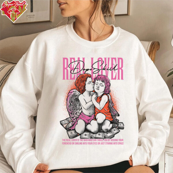 Real Lover shirt