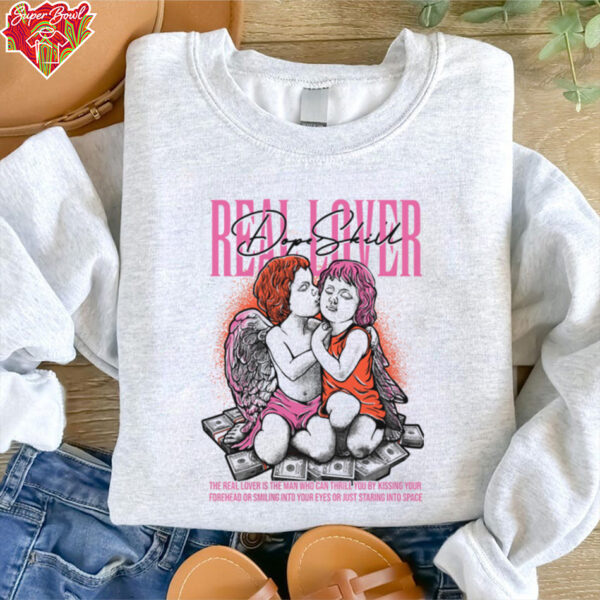 Real Lover shirt