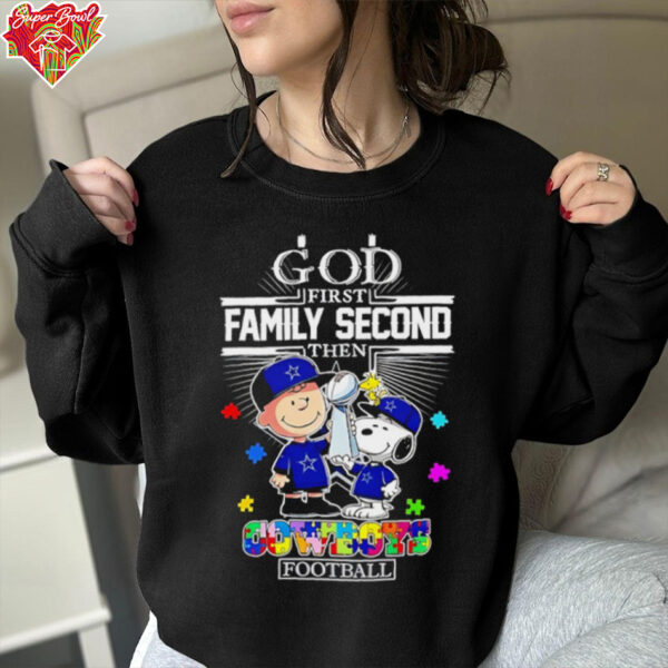 Snoopy and Charlie Brown god first family second then Dallas Cowboys football shirt