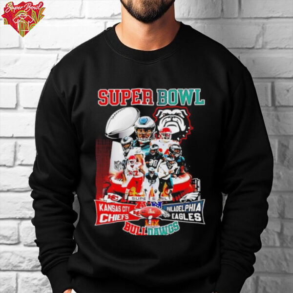 Super Bowl Kansas City Chiefs and Philadelphia Eagles BullDawgs 2025 shirt