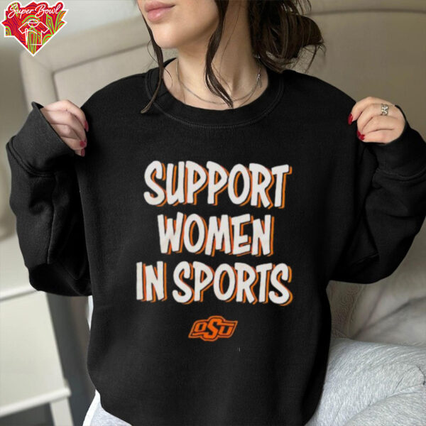 Support women in sports Oklahoma State Cowboys logo shirt