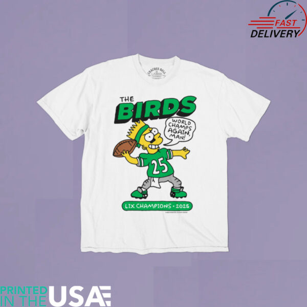 The Birds LIX Champions 2025 shirt