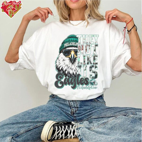 They Not Like Us Philadelphia Eagles Shirt