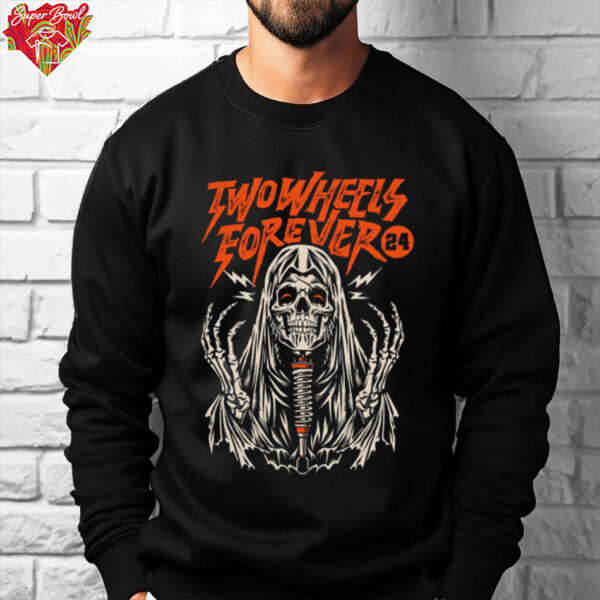 Two Wheels Forever shirt