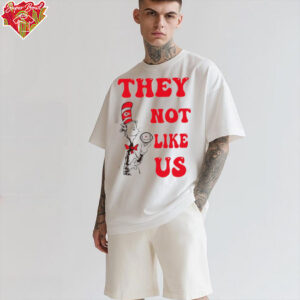 They not like us Dr Seuss Kansas City Chiefs shirt