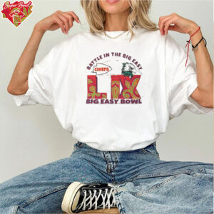 Kansas City Chiefs Vs. Philadelphia Eagles Battle In The The Big Easy City Super Bowl LIX Feb 9 2025 T shirt