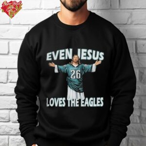 Saquon Barkley Philadelphia Eagles Philly Even Jesus Loves The Eagles T shirts