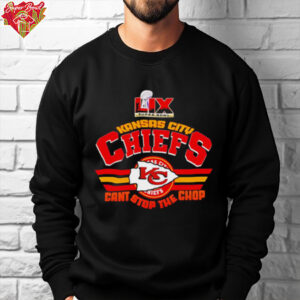 LIX Super Bowl Kansas City Chiefs can’t stop the chop 2025 shirt