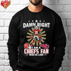 Patrick Mahomes Damn Right I Am A Kansas City Chiefs Fan Win Or Lose Mascot Helmet T shirts