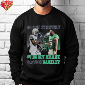 Philadelphia Eagles 26 On The Field 1 In My Heart Saquon Barkley Limited Edition T Shirt