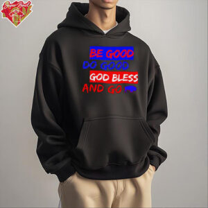 Josh Allen MVP Buffalo Bills quote be good do good God bless and go shirt