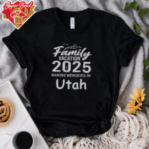 Awesome Family Vacation 2025 Making Memories In Utah T Shirt Recovered