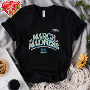 UCLA Men’s Basketball 2025 March Madness Bound T Shirt